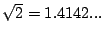 $\sqrt{2} = 1.4142...$