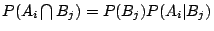 $P(A_i\bigcap B_j)=P(B_j)P(A_i\vert B_j)$