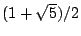 $(1+\sqrt{5})/2$