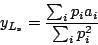 begin{displaymath}&10;y_{L_s}=frac{sum_ip_ia_i}{sum_ip_i^2}&10;end{displaymath}