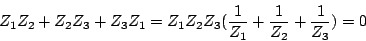 \begin{displaymath}Z_1Z_2 +Z_2Z_3 +Z_3Z_1=Z_1Z_2Z_3(\frac{1}{Z_1} +\frac{1}{Z_2} +\frac{1}{Z_3})=0\end{displaymath}