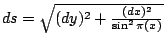 $ds=\sqrt{(dy)^2+\frac{(dx)^2}{\sin^2\pi(x)}}$