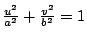 $\frac{u^2}{a^2}+\frac{v^2}{b^2}=1$