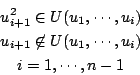 \begin{eqnarray*}
& u_{i+1}^2\in U(u_1 , \cdots , u_i) \\
& u_{i+1}\not\in U(u_1 , \cdots , u_i) \\
& i=1 , \cdots , n-1
\end{eqnarray*}