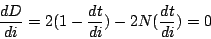 \begin{displaymath}
\frac{dD}{di} = 2(1- \frac{dt}{di}) - 2N(\frac{dt}{di})=0
\end{displaymath}
