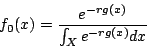 /begin{displaymath}                f_0(x) = /frac{e^{- rg(x)} }{/int_X e^{-rg(x)}dx}                /end{displaymath}