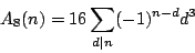 \begin{displaymath}A_{8}(n)=16\sum_{d\vert n}(-1)^{n-d}d^{3}\end{displaymath}