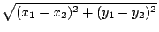 $\sqrt{(x_1-x_2)^2+(y_1-y_2)^2}$