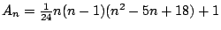 $A_n=\frac{1}{24}n(n-1)(n^2-5n+18)+1$