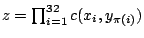 $z=\prod_{i=1}^{32} c(x_i,y_{\pi (i)})$