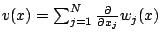 $v(x)=\sum_{j=1}^N\frac{\partial}{\partial x_j}w_j(x)$