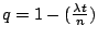 $q = 1- (\frac{\lambda t}{n})$