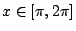 $x\in[\pi,2\pi]$